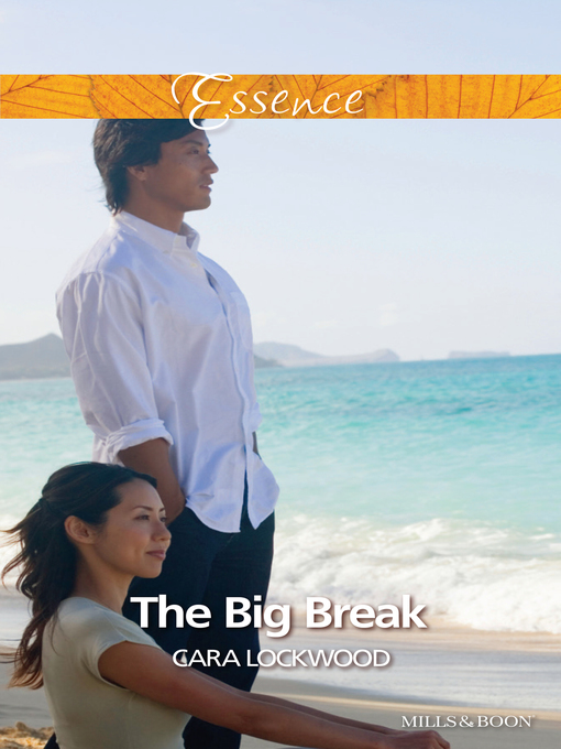 Title details for The Big Break by Cara Lockwood - Available